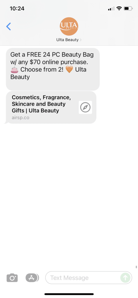 A text from Ulta Beauty that reads, “Get a FREE 24 PC Beauty Bag w/ any $70 online purchase. &#x1f45b; Choose from 2! &#x1f9e1;Ulta Beauty [link]”