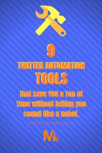 Twitter Automation is key to getting a lot of traffic from Twitter - but you have to do it right. You can't send out promotional messages all the time. Here are 9 Twitter automation tools that save you time without letting you sound like a robot! #TwitterAutomation #TwitterTools