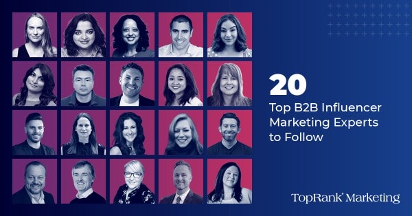 20 B2B Influencer Marketing Experts 2022