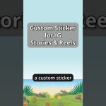 Make Custom IG Stickers for Reels & Stories