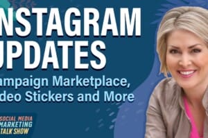 Instagram Updates: Video Stickers, Campaign Marketplace, and More