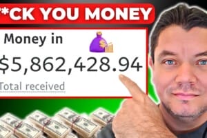 How Beginners Make F*ck You Money With Affiliate Marketing ($1,000,000+ Yearly)
